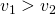 v_1 > v_2