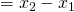 \deltax = x_2 - x_1